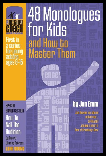 【预售】The Acting Coach Approach: 48 Monologues for Kids