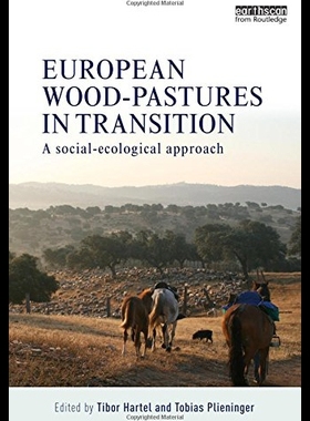 【预售】European Wood-Pastures in Transition: A Social-Ec