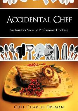 【预售】Accidental Chef: An Insider's View of Professi...