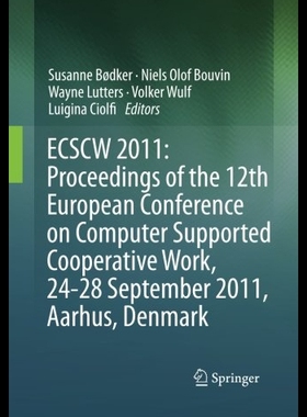 【预售】Ecscw 2011: Proceedings of the 12th European Conf