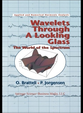 【预售】Wavelets Through a Looking Glass: The World of th