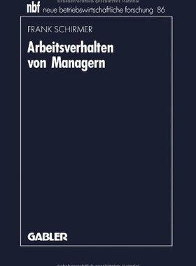【预售】Arbeitsverhalten Von Managern: Bestandsaufnahm...