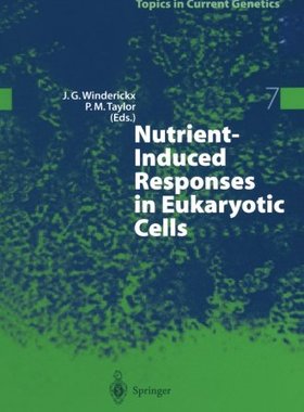 【预订】Nutrient-Induced Responses in Eukary...