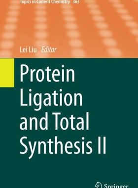 【预订】Protein Ligation and Total Synthesis II