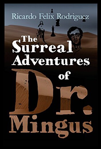 【预售】The Surreal Adventures of Dr. Mingus