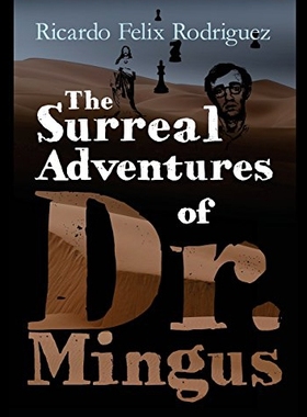 【预售】The Surreal Adventures of Dr. Mingus