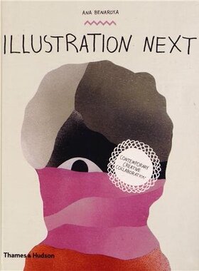【预订】Illustration Next: Contemporary Crea...