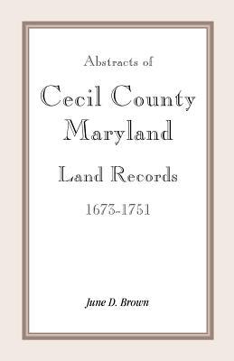 【预售】Abstracts of Cecil County, Maryland Land Recor...