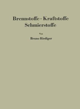 【预订】Brennstoffe . Kraftstoffe Schmiersto...