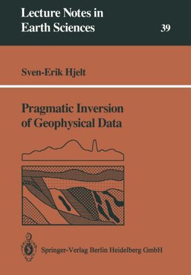 【预订】Pragmatic Inversion of Geophysical Data