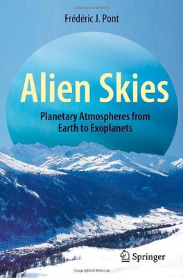 【预售】Alien Skies: Planetary Atmospheres from Earth ...