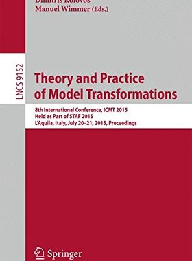 【预订】Theory and Practice of Model Transfo...