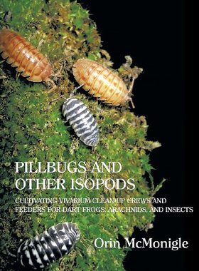 【预售】Pillbugs and Other Isopods: Cultivating Vivari...