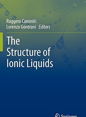 【预订】The Structure of Ionic Liquids