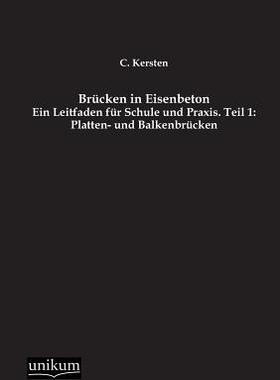 【预售】Brucken in Eisenbeton, Teil 1: Platt...