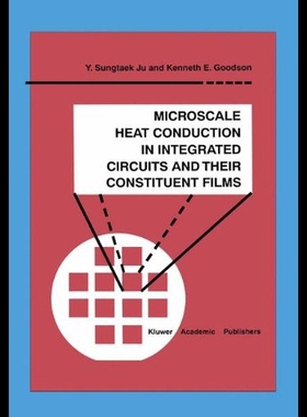 【预售】Microscale Heat Conduction in Integrated Circuits