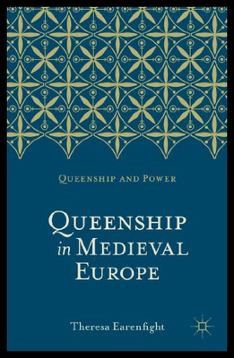 【预售】Queenship in Medieval Europe