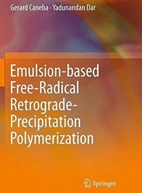 【预订】Emulsion-based Free-Radical Retrogra...