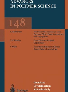 【预订】Interfaces Crystallization Viscoelasticity