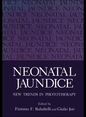 【预售】Neonatal Jaundice: New Trends in Phototherapy
