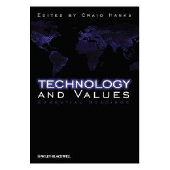 【预订】Technology and Values - Essential Readings