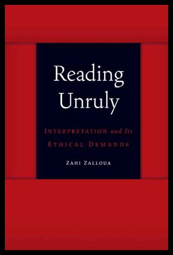 【预售】Reading Unruly: Interpretation and Its Ethical De