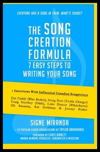 【预售】The Song Creation Formula: 7 Easy Steps to Writin