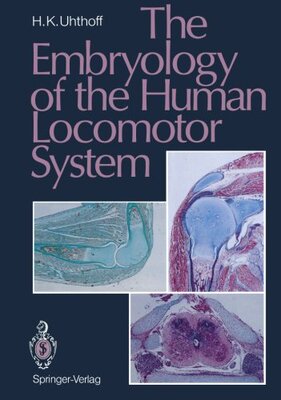 【预订】The Embryology of the Human Locomoto...