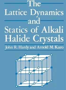 【预售】The Lattice Dynamics and Statics of Alkali Hal...