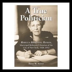 【预售】A True Politician: Rebecca Browning Rankin, Munic