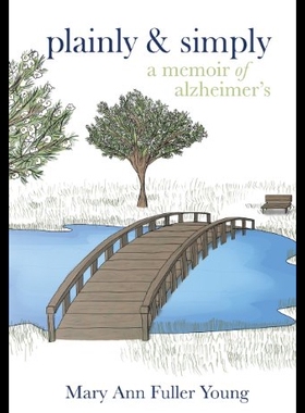 【预售】Plainly and Simply: A Memoir of Alzheimer's