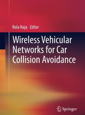 【预订】Wireless Vehicular Networks for Car ...