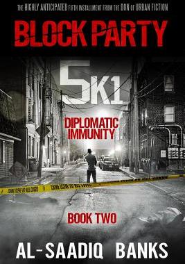 【预售】Block Party 5k1: Diplomatic Immunity