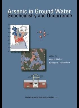 【预售】Arsenic in Ground Water: Geochemistry and Occurre