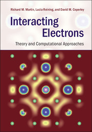 Interacting Electrons: Theory and Computational Approaches 英文原版相互作用电子：理论与计算方法