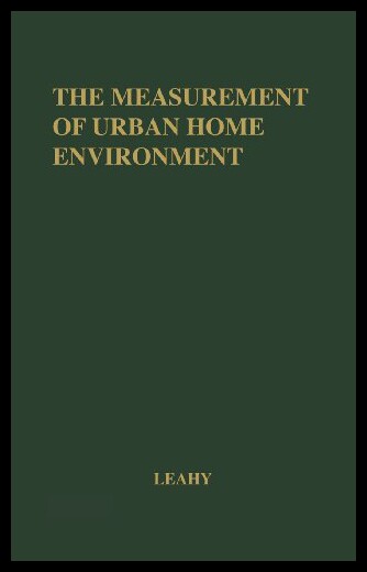 【预售】The Measurement of Urban Home Environment: Valida