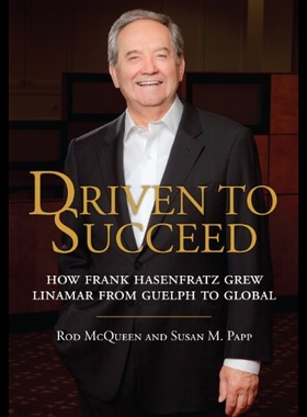 【预售】Driven to Succeed: How Frank Hasenfratz Grew Lina