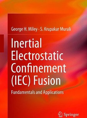 【预售】Inertial Electrostatic Confinement (Iec) Fusio...