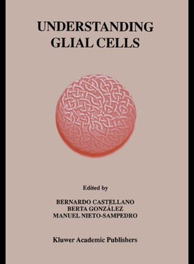 【预售】Understanding Glial Cells