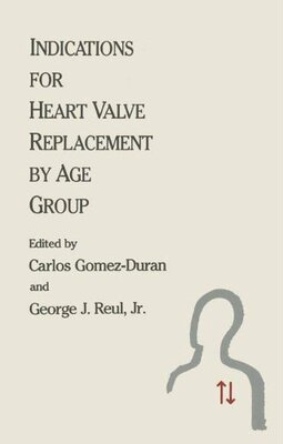 【预售】Indications for Heart Valve Replacement by Age Group