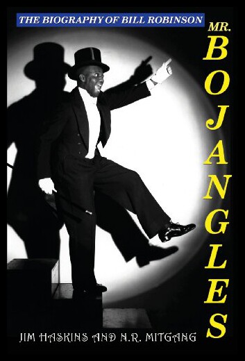 【预售】Mr. Bojangles: The Biography of Bill Robinson