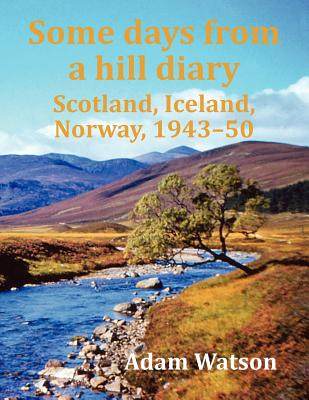 【预售】Some Days from a Hill Diary: Scotland, Iceland...