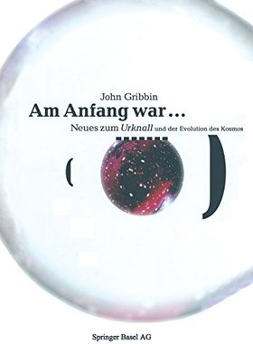 【预订】Am Anfang War: Neues Vom Urknall Und...