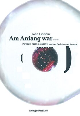 【预订】Am Anfang War: Neues Vom Urknall Und...