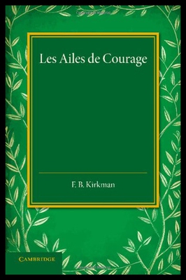 【预售】Les Ailes de Courage