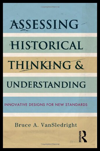 【预售】Assessing Historical Thinking and Understanding:
