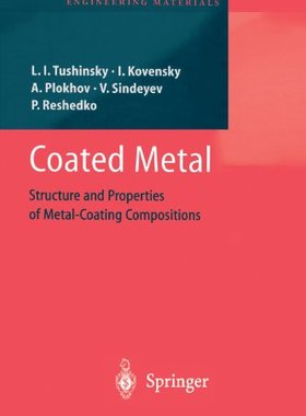 【预订】Coated Metal: Structure and Properti...