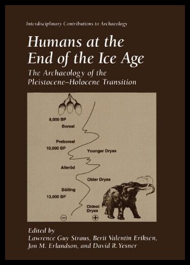 【预售】Humans at the End of the Ice Age: The Archaeology