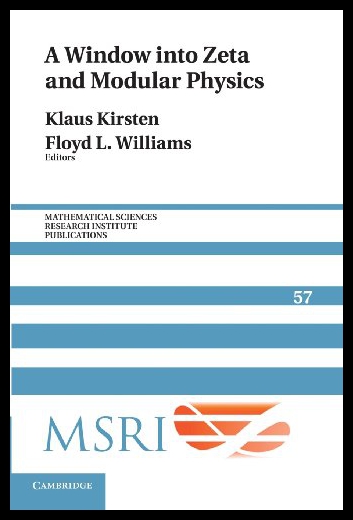 【预售】A Window Into Zeta and Modular Physics