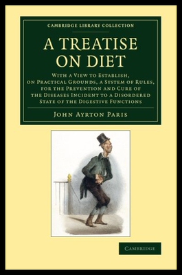 【预售】A Treatise on Diet: With a View to Establish, on